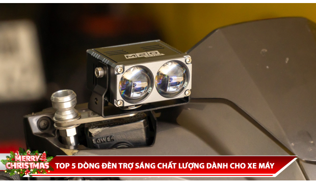 TOP 5 DÒNG ĐÈN TRỢ SÁNG CHẤT LƯỢNG DÀNH CHO XE MÁY